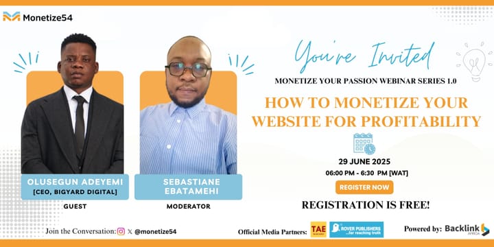 Upcoming Webinar: HOW TO MONETIZE YOUR WEBSITE FOR PROFITABILITY